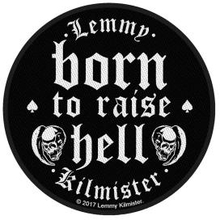 Lemmy: Standard Patch/Born to Raise Hell (Loose)