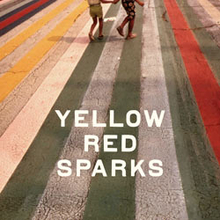 Yellow Red Sparks: Yellow Red Sparks