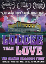 Louder Than Love - The Grande Ballrom Story