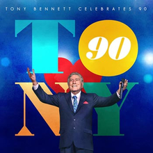 Bennett Tony: Celebrates 90 2016