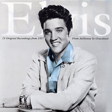 Presley Elvis: From jailhouse to Graceland 1957