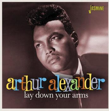 Alexander Arthur: Lay Down Your Arms