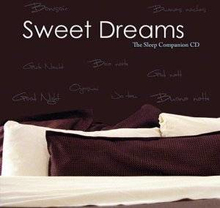 Sweet Dreams / Ultimate Sleep Companion