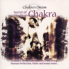 Chakra"'s Dream / Secret of the First Chakra
