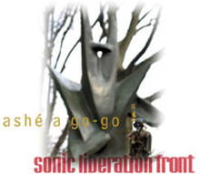 Sonic Liberation Front: Ashé A Go-go