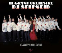 Grand Orchestre Du Splendid: Les Année Splend...