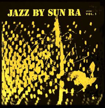 Sun Ra: Jazz By Sun Ra Vol 1