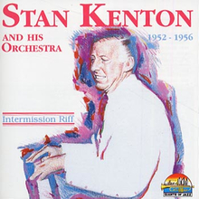 Kenton Stan: Stan Kenton & His Orchestra 1952-56