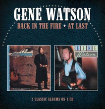Watson Gene: Back In The Fire / At Last