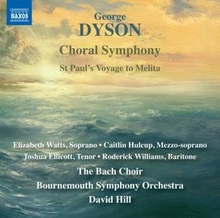 Dyson George: Choral Symphony