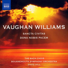 Vaughan Williams: Dona nobis pacem/Sancta...