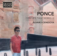 Ponce Manuel: Complete Piano Works Vol 2
