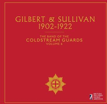 Band Of Coldstream Guards: Gilbert & Sullivan