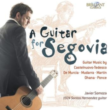Somoza Javier: A Guitar For Segovia