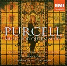 Purcell: Music For Queen Mary (Kings College Ch)