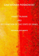 Harry Truman and the recognition of the State of Israel. Historical documents