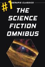 The Science Fiction Omnibus #1