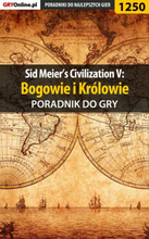 Sid Meier’s Civilization V: Bogowie i Królowie - poradnik do gry