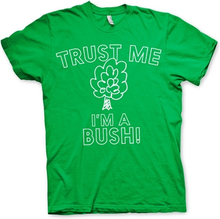 Trust Me - I'm A Bush T-Shirt, T-Shirt