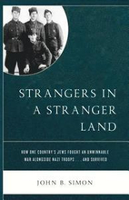 Strangers in a Stranger Land