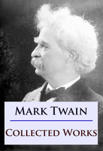 Mark Twain - Collected Works