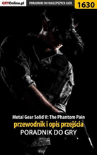Metal Gear Solid V: The Phantom Pain - przewodnik i opis przejścia