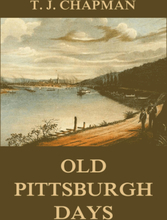 Old Pittsburgh Days