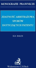 Zdatność arbitrażowa sporów dotyczących patentów