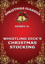 Whistling Dick's Christmas Stocking