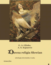 Dawna religia Słowian. Mitologia słowiańska i ruska