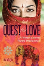 Quest for Love - A Woman s Journey Toward Empowerment