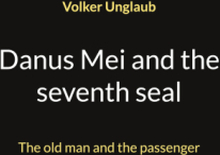 Danus Mei and the seventh seal