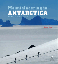 Mountaineering in Antarctica: complete guide