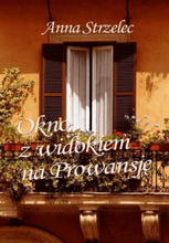 Okno z widokiem na Prowansję