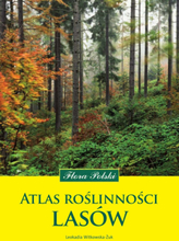 Atlas roślinności lasów. Flora Polski