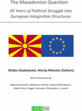 The Macedonian Question:20 Years of Political Struggle into European Integration Structures.