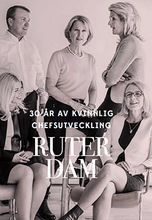 Ruter Dam - 30år Av Kvinnlig Chefsutveckling