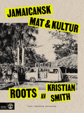 Roots - Jamaicansk Mat & Kultur