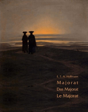Majorat - Das Majorat - Le Majorat