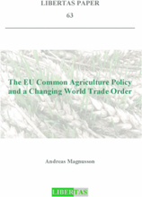 The Common Agricultural Policy and a Changing World Trade Order