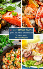 27 Tasty Seafood Recipes - part 1