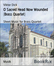 O Sacred Head Now Wounded (Brass Quartet)