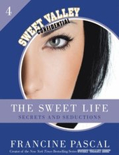 Sweet Life 4: Secrets and Seductions