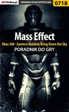 Mass Effect - Xbox 360 - Zawiera dodatek Bring Down the Sky - poradnik do gry
