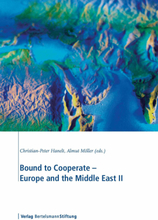 Bound to Cooperate - Europe and the Middle East II