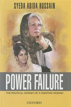 Power Failure: The Political Odyssey of a Pakistani Woman