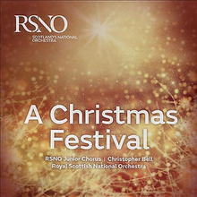 Royal Scottish National Orchestra Junior Chorus : A Christmas Festival CD