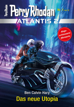 Atlantis 2023 / 1: Das neue Utopia