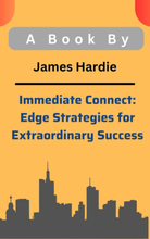 Immediate Connect: Edge Strategies for Extraordinary Success