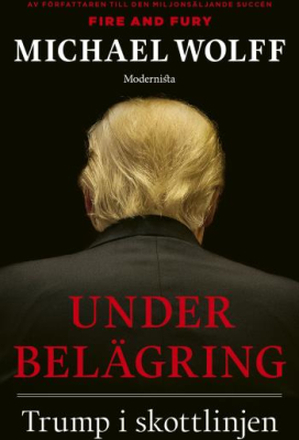 Under Belägring - Trump I Skottlinjen